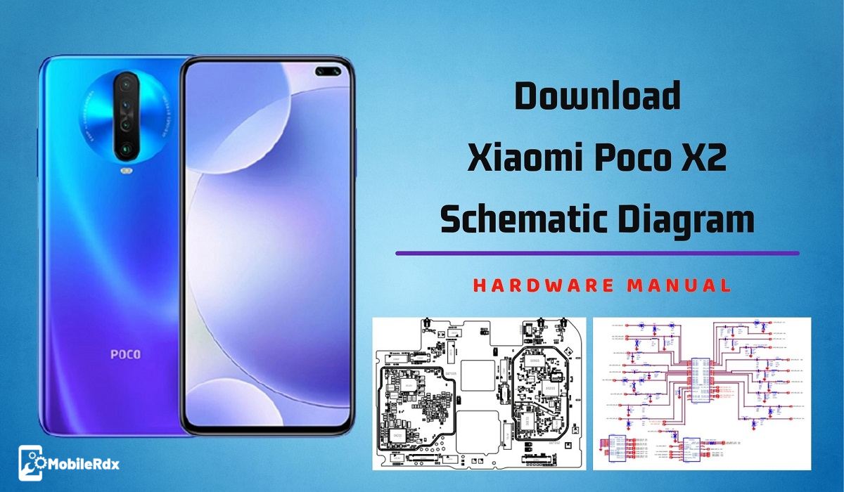 Download Xiaomi Poco X2 Schematic Diagram   Service Manual