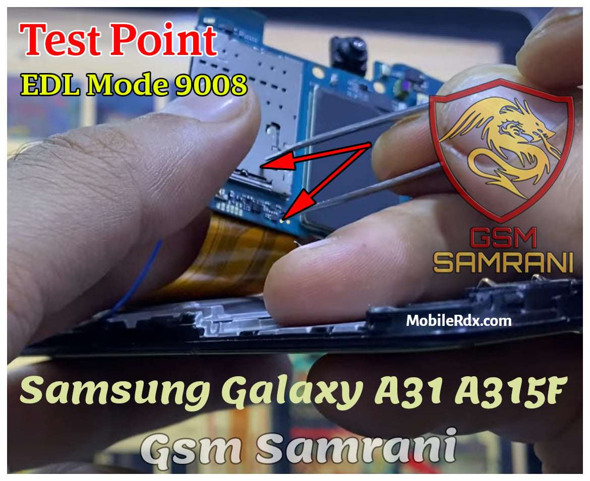 Samsung Galaxy A31 A315F Test Point EDL 9008 Mode