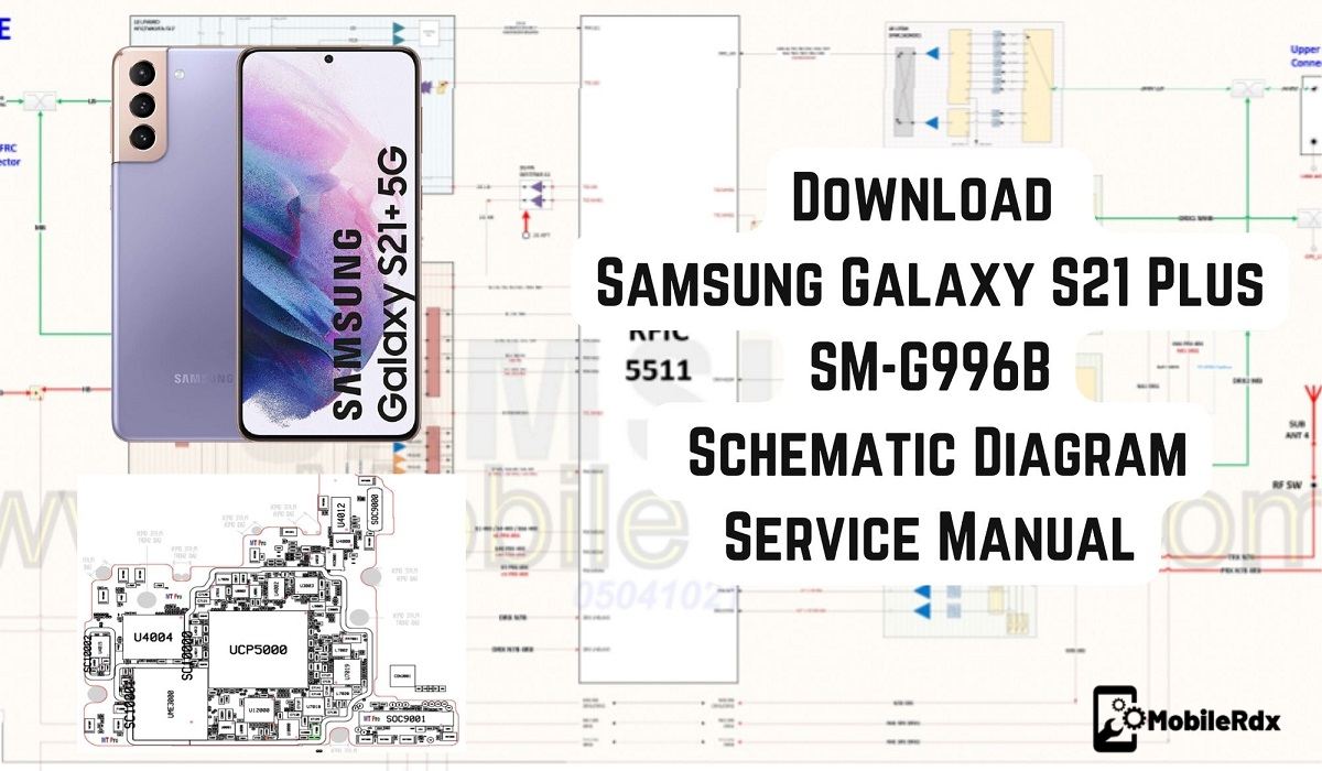 Download Samsung Galaxy S21 Plus Schematic And Service Manual