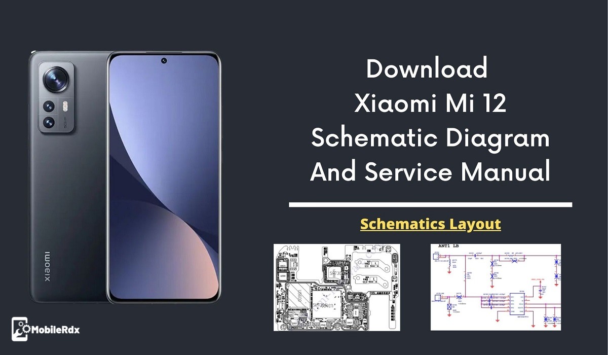 Download Xiaomi Mi 12 Schematic Diagram   Service Manual