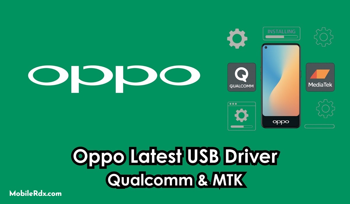 Oppo New QcomMtk Driver Latest Version Oppo New QcomMtk Driver Latest Version
